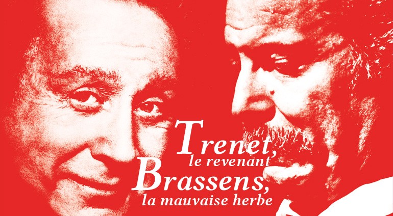 Hall de la Chanson : Brassens, La Mauvaise Herbe et Trenet, Le Revenant