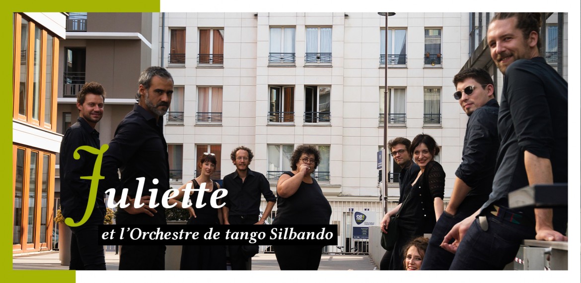 Juliette & l’orchestre de tango Silbando