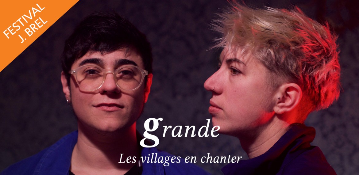 Grande I Les villages en chanter