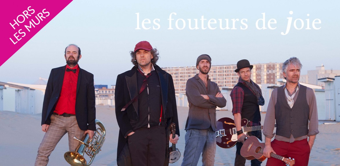 Les fouteurs de joie