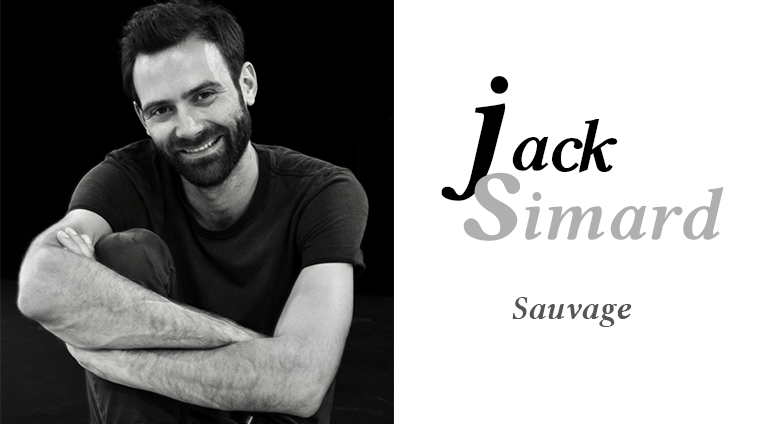 Jack Simard : Sauvage