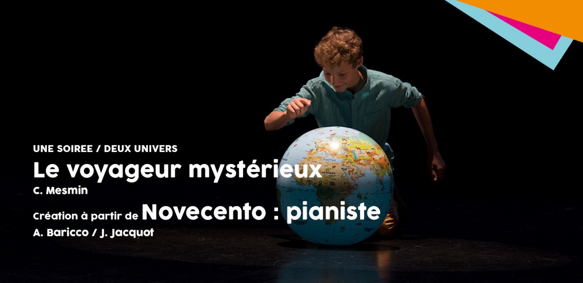 Le voyageur mystérieux + Novecento : pianiste 