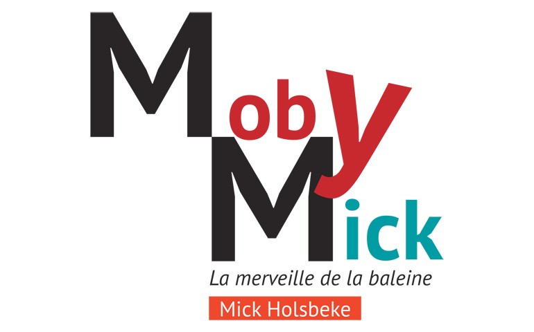 Moby Mick // Annulé
